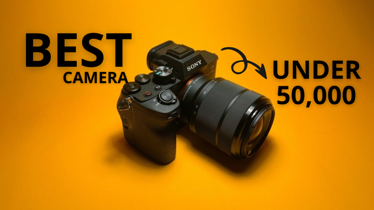 Best Cameras Under ₹50,000 in India